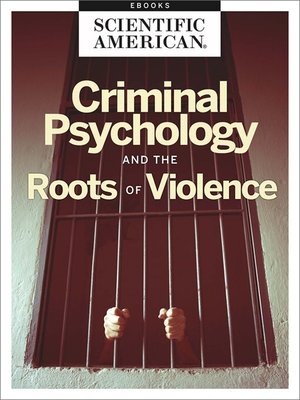 cover image of Criminal Psychology and the Roots of Violence